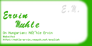 ervin muhle business card